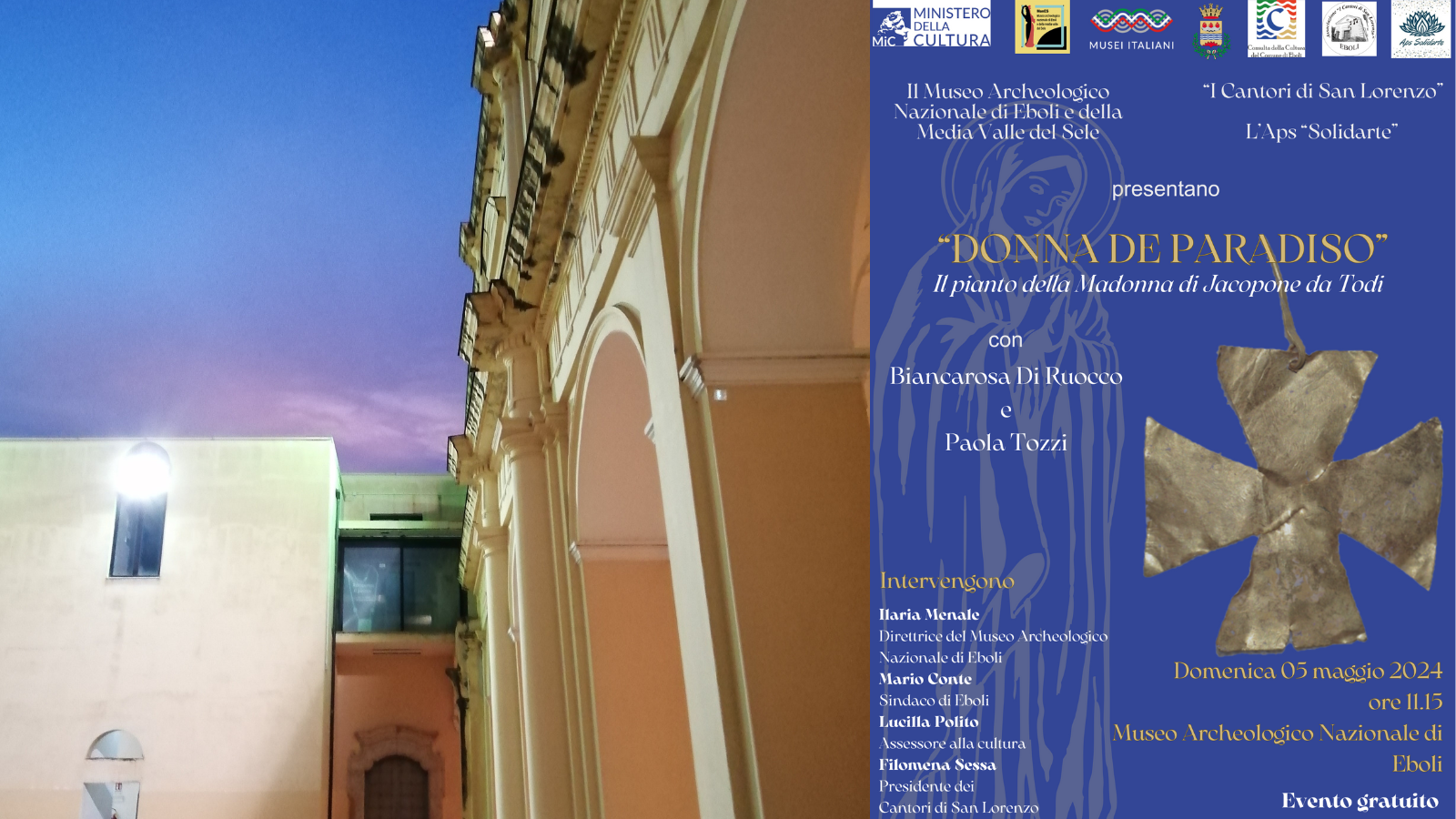 "Donna de Paradiso"- Il pianto della Madonna di Jacopone da Todi al Museo Archeologico Nazionale di Eboli